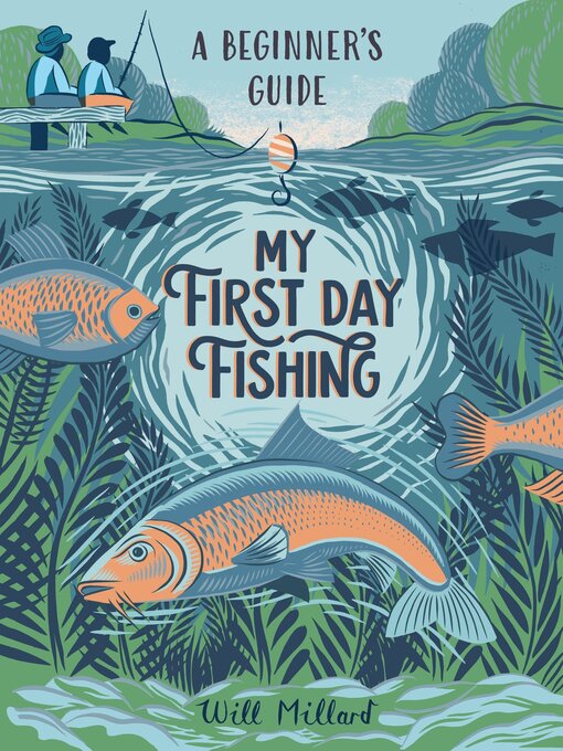 Title details for My First Day Fishing by Will Millard - Available